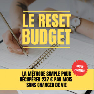 le reset budget